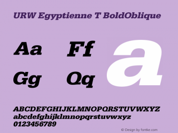 URW Egyptienne T BoldOblique Version 001.005 Font Sample
