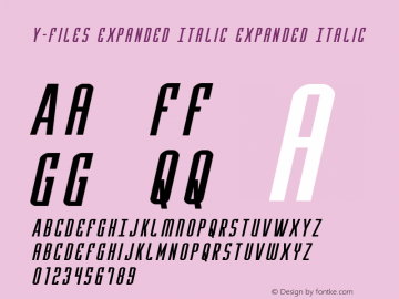 Y-Files Expanded Italic Version 1.0; 2016 Font Sample