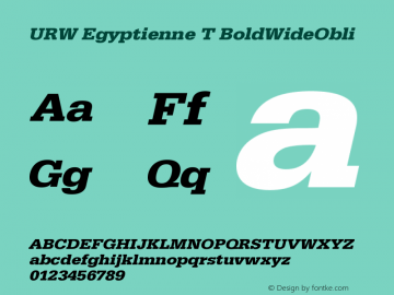 URW Egyptienne T BoldWideObli Version 001.005 Font Sample