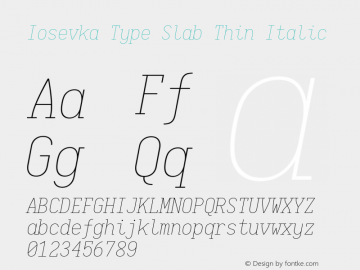 Iosevka Type Slab Thin Italic 1.13.1; ttfautohint (v1.6)图片样张