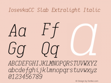 IosevkaCC Slab Extralight Italic 1.13.1; ttfautohint (v1.6) Font Sample