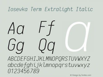 Iosevka Term Extralight Italic 1.13.1; ttfautohint (v1.6)图片样张