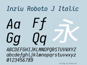 Inziu Roboto J Italic Version 1.13.1 Font Sample