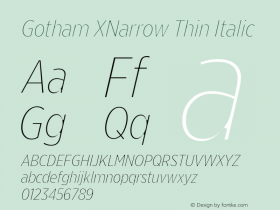 GothamXNarrow-ThinItalic Version 2.200; Pro图片样张