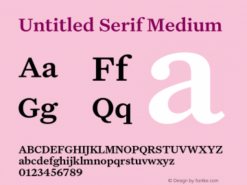 UntitledSerif-Medium Version 1.000;0 Font Sample