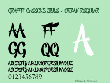 GRAFFITI CHEECKS STYLE - URBAN Version 1.00 December 20, 2016, initial release Font Sample