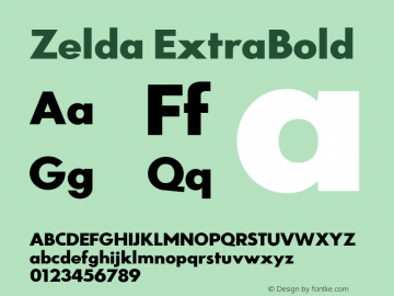 Zelda ExtraBold Version 1.007;PS 001.007;hotconv 1.0.88;makeotf.lib2.5.64775 Font Sample