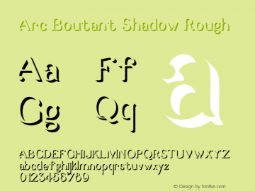 ArcBoutant-ShadowRough Version 1.000;PS 001.000;hotconv 1.0.88;makeotf.lib2.5.64775 Font Sample