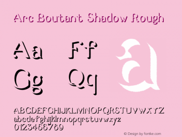 ArcBoutant-ShadowRough Version 1.000 Font Sample