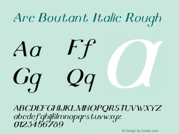 ArcBoutant-ItalicRough Version 1.000 Font Sample