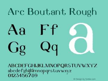 ArcBoutant-Rough Version 1.000 Font Sample