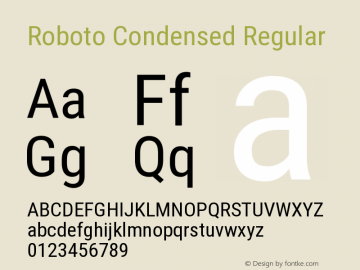 Roboto Condensed Version 2.137; 2017 Font Sample