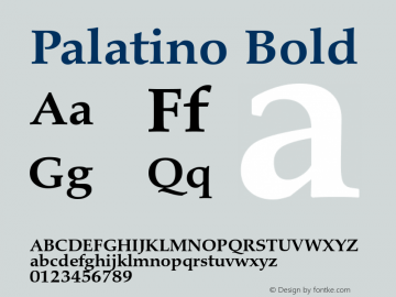 Palatino Bold Version 1.60     05/10/2013 Font Sample