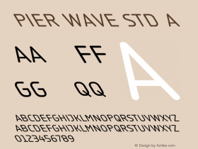 Pier Wave Std Reg A Version 1.000 Font Sample