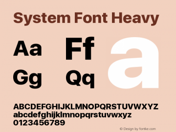 System Font Heavy Version 1.00 June 24, 2016, initial release Font Sample