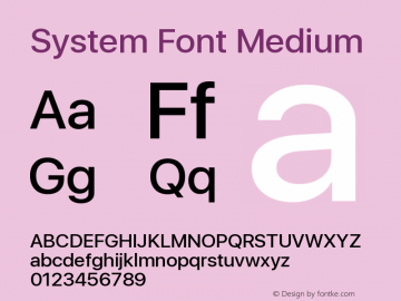 System Font Medium Version 1.00 June 24, 2016, initial release Font Sample