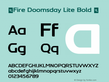 ☞Fire Doomsday Lite Bold Version 1.00 December 30, 2011, initial release;com.myfonts.easy.layarbahtera.fire-doomsday.lite-bold.wfkit2.version.4vQh Font Sample