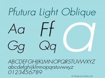 PfuturaLightOblique 001.000 Font Sample