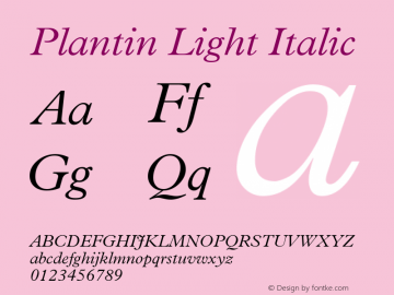 Plantin-LightItalic 001.000 Font Sample