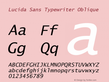 Lucida Sans Typewriter Oblique Version 1.69 Font Sample
