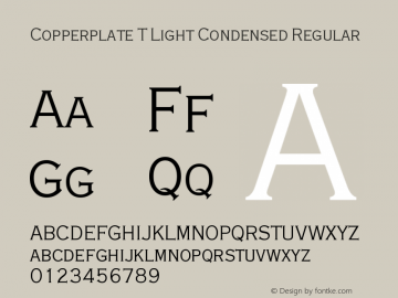 CopperplateT-LighCond 001.005 Font Sample