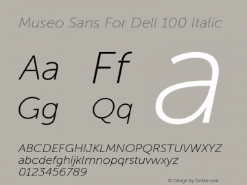 MuseoSansForDell-100Italic Version 001.001图片样张