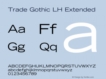 Trade Gothic LH Extended Version 002.000 Font Sample