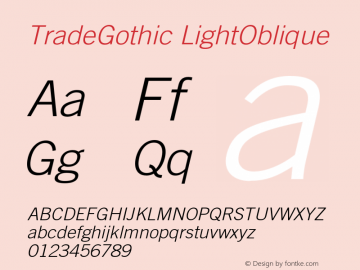 Trade Gothic Light Oblique Version 002.000图片样张