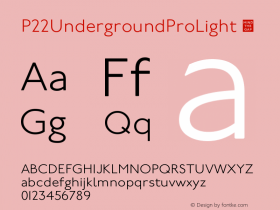 ☞P22UndergroundProLight Version 3.000; ttfautohint (v0.95) -d;com.myfonts.easy.p22.underground-basic.pro-light.wfkit2.version.46uP Font Sample