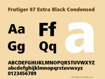 Frutiger 87 Extra Black Condensed 001.000 Font Sample