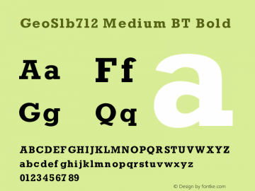 GeoSlb712 Medium BT Bold V1.00 Font Sample