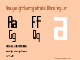 HeavyweightTwentyExtraTallMono Regular Version 1.0 Font Sample