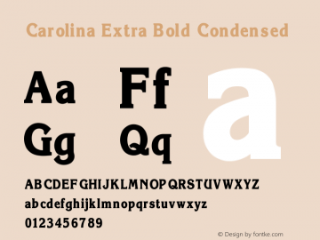 Carolina Extra Bold Condensed V1.00 Font Sample