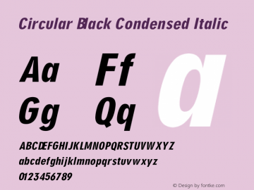Circular Black Condensed Italic V1.00 Font Sample