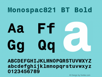 Monospac821 BT Bold mfgpctt-v4.4 Nov 16 1998 Font Sample