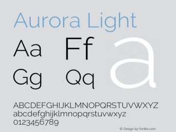 Aurora Light Version 3.00 February 26, 2017 Font Sample