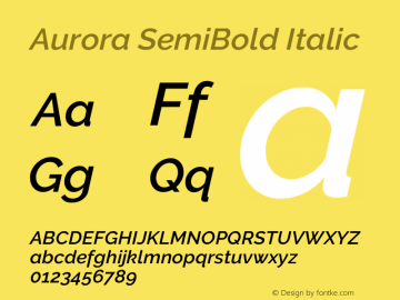 Aurora SemiBold Italic Version 3.00 February 26, 2017 Font Sample