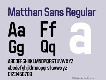 Matthan Sans Regular v1 - 4/26/2012 Font Sample