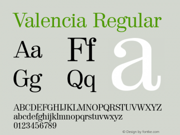 Valencia Regular Altsys Fontographer 3.5  9/23/93 Font Sample