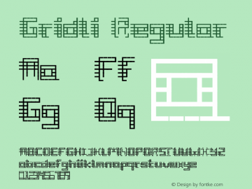 Gridli Regular Version 1.00 March 30, 2015, initial release Font Sample