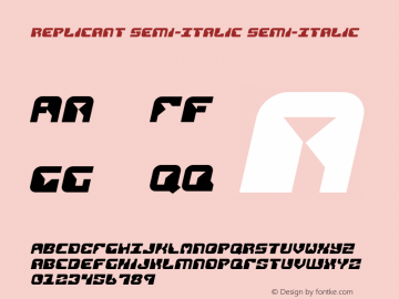 Replicant Semi-Italic Version 3.0; 2016 Font Sample