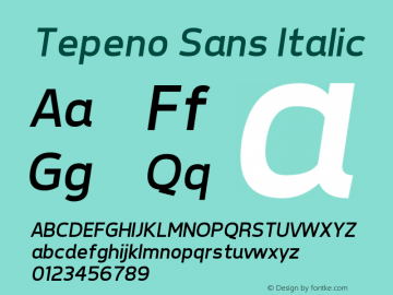 Tepeno Sans Italic v1.15 - 6/2/2012图片样张
