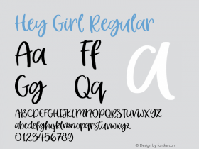 Hey Girl Regular Version 1.000;PS 001.000;hotconv 1.0.88;makeotf.lib2.5.64775图片样张