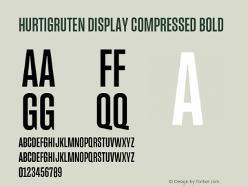 Hurtigruten Display Compressed Bold Version 1.000;PS 001.000;hotconv 1.0.88;makeotf.lib2.5.64775图片样张