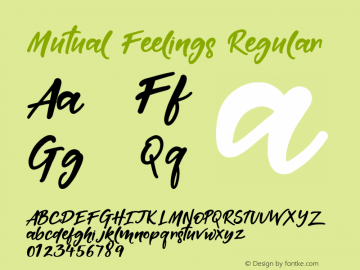 Mutual Feelings Regular Version 1.000;PS 001.000;hotconv 1.0.88;makeotf.lib2.5.64775 Font Sample