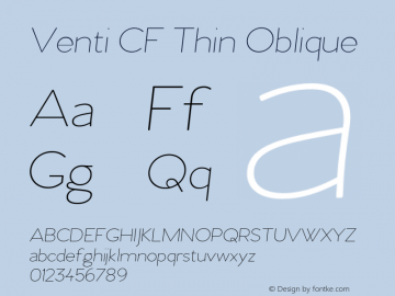 Venti CF Thin Oblique Version 2.003;PS 002.003;hotconv 1.0.70;makeotf.lib2.5.58329 Font Sample