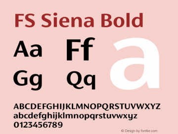 FS Siena Bold Version 1.001 Font Sample