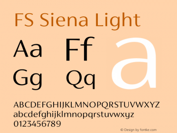 FS Siena Light Version 1.001 Font Sample