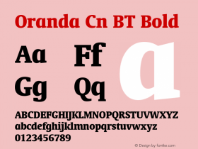 Oranda Cn BT Bold mfgpctt-v4.4 Dec 22 1998 Font Sample