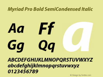 MyriadPro-BoldSemiCnIt OTF 1.003;PS 001.000;Core 1.0.31;makeotf.lib1.4.1585 Font Sample
